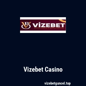 Vizebet Casino