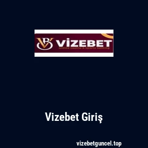 Vizebet Giriş